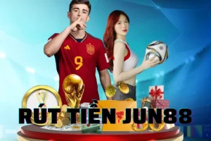 Cách rút tiền Jun88 về tài khoản an toàn và nhanh chóng